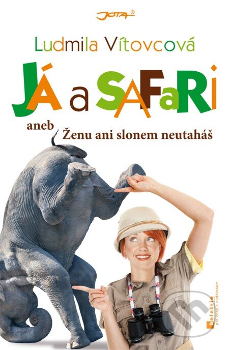 E-kniha: Já a safari (Ludmila Vítovcová). Jota, 2012