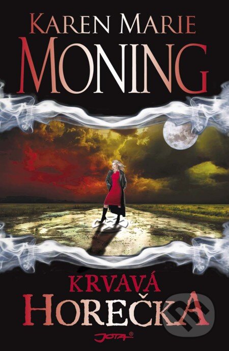 E-kniha: Krvavá horečka (Karen Marie Moning). Jota, 2012