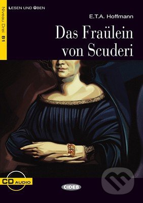 Das Fraulein von Scuderi B1 + CD - Joseph Eichendorff von Freiherr, Black Cat