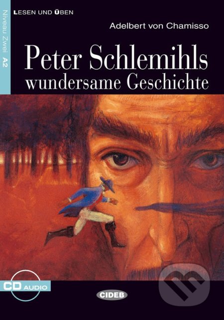 Peter Schlemihls Wundersame Geschichte  A2 + CD, Black Cat, 2004