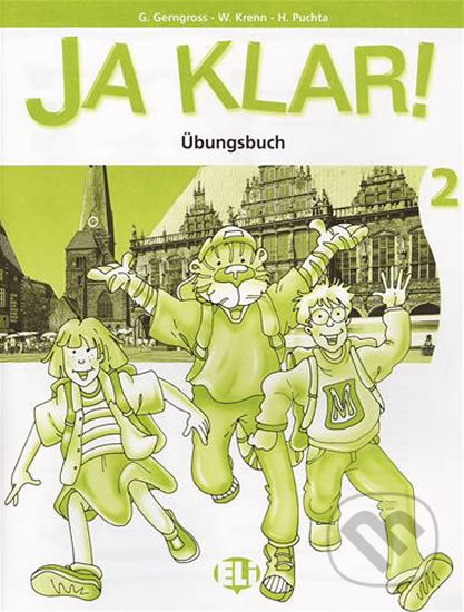 Ja Klar! 2: Übungsbuch - Günter Gerngross, Eli, 2007