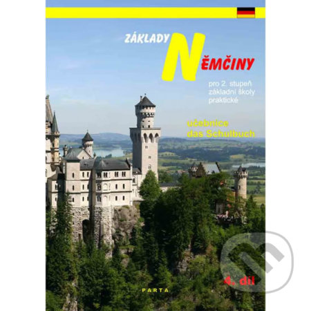 Základy němčiny, 4. díl (učebnice pro 2. stupeň ZŠ praktické) - kniha z kategorie 2. stupeň