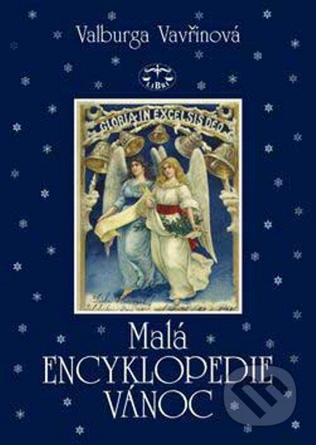 E-kniha: Malá encyklopedie Vánoc (Valburga Vavřinová)