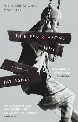 Thirteen Reasons Why - Jay Asher - kniha z kategorie Beletrie pro děti