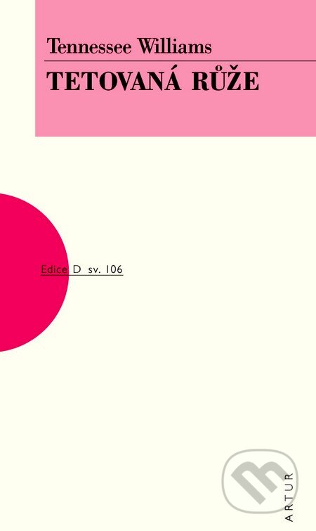 Tetovaná růže - Tennessee Williams - kniha z kategorie Beletrie