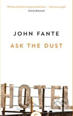 Ask the Dust - John Fante, Canongate Books, 2012