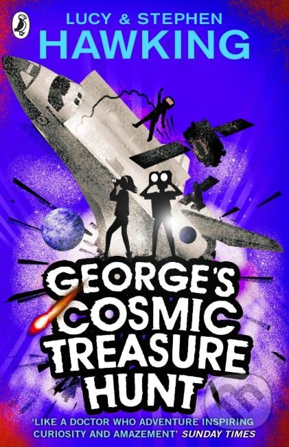 George&#039;s Cosmic Treasure Hunt - Lucy Hawking, Stephen Hawking, Corgi Books, 2010