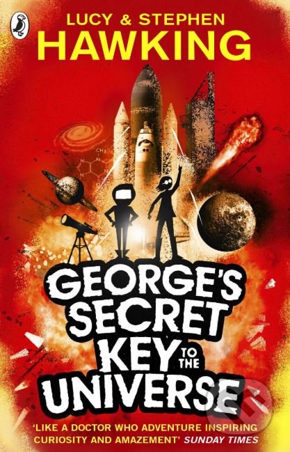 George&#039;s Secret Key to the Universe - Lucy Hawking, Stephen Hawking, Garry Parsons (ilustrácie), Corgi Books, 2008