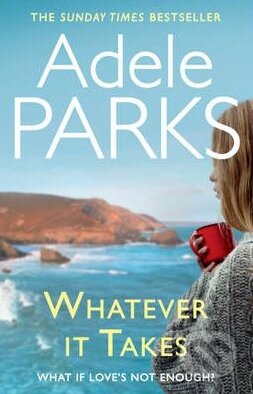 Whatever it Takes - Adele Parks - kniha z kategorie Beletrie