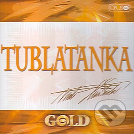 Tublatanka: Gold - Tublatanka, Hudobné CD, 2006
