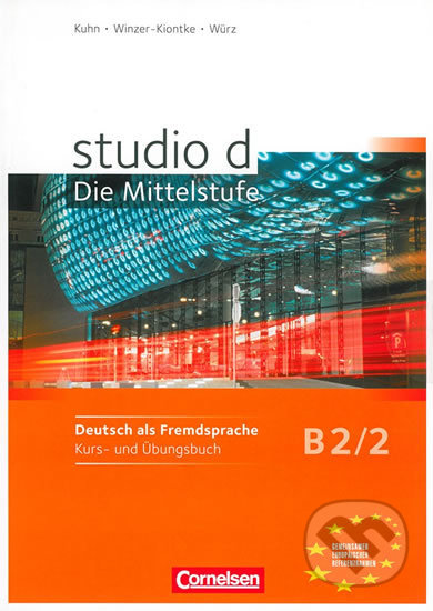 Studio d - B2/2 Die Mittelstufe: Kurs-und Übungsbuch + CD - Hermann Funk, Cornelsen Verlag, 2012