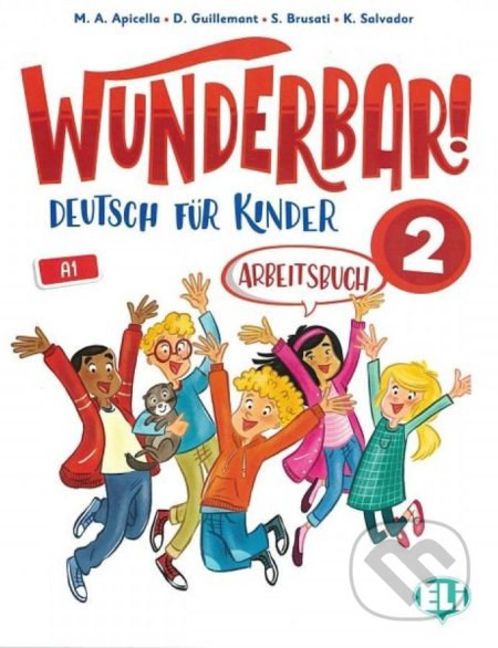 Wunderbar! 2 - Arbeitsbuch + Audio-CD - D. Guillemant, A.M. Apicella - kniha z kategorie Jazykové učebnice a slovníky