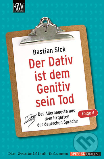 Der Dativ ist dem Genitiv sein Tod, Folge 4 - Bastian Sick, KiWi, 2009