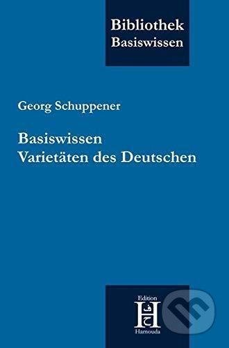 Basiswissen Varietäten des Deutschen - Georg Schuppener, , 2020