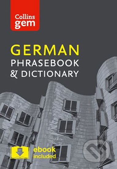 Collins Gem: German phrasebook and Dictionary 4ed, HarperCollins, 2016
