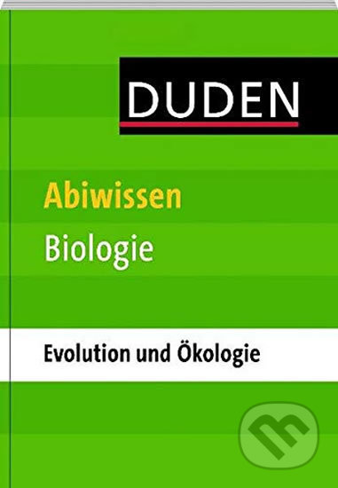 Duden - Abiwissen Biologie: Ökologie und Evolution, Bibliographisches Institut, 2010