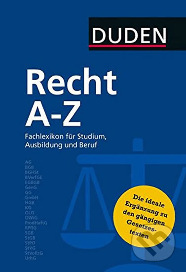 Duden - Recht A - Z: Fachlexikon für Studium, Ausbildung und Beruf, Bibliographisches Institut, 2015