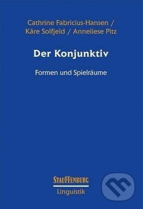 Der Konjunktiv: Formen und Spielräume - Cathrine Fabricius-Hansen, Bibliographisches Institut, 2018