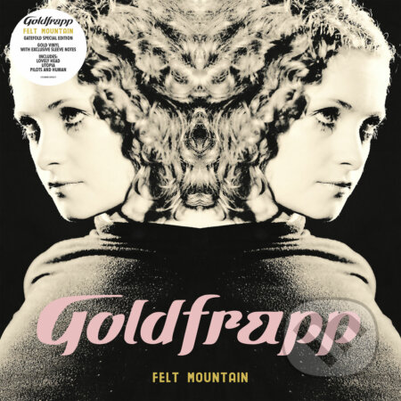 Goldfrapp: Felt Mountain (2022 Edition) - Goldfrapp, Hudobné albumy, 2022