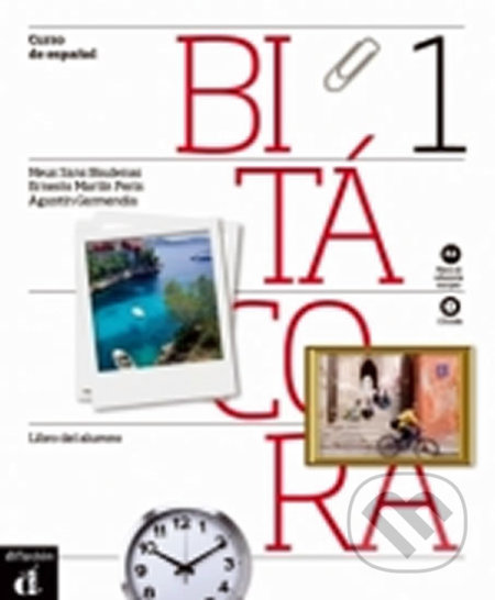 Bitacora 1 (A1) – Libro del alumno + CD, Klett, 2012