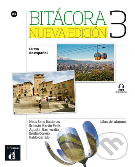 Bitácora Nueva 3 (B1) – Libro del alumno + CD, Klett, 2017