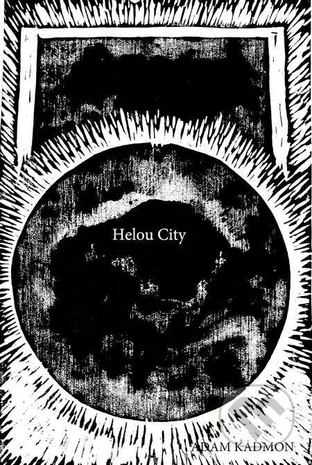 Helou City - Kadmon Adam, Backstage Books