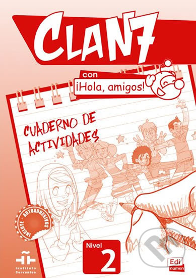 Clan 7 Nivel 2 - Cuaderno de actividades, Edinumen, 2014