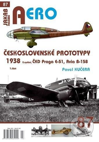 AERO 87: Československé prototypy 1938 ČKD Praga E-51, Avia B-158 1.část - Pavel Kučera, Jakab, 2022