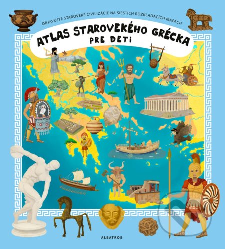 Atlas starovekého Grécka - Oldřich Růžička, Albatros SK, 2022