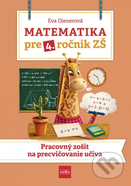 Matematika pre 4. ročník ZŠ - Eva Dienerová