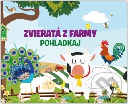 Pohladkaj: Zvieratá z farmy, Svojtka&Co., 2022