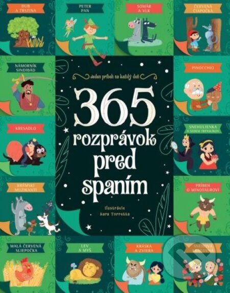 365 rozprávok pred spaním - Sara Torretta (ilustrátor), Svojtka&Co., 2022