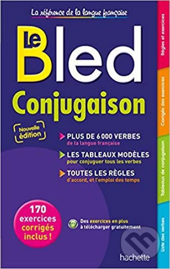 Le Bled - Conjugaison - Daniel Berlion, Hachette Illustrated, 2018