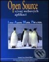 Open Source - vývoj webových aplikací - James Lee, Brent Ware, Mobil Media, 2003