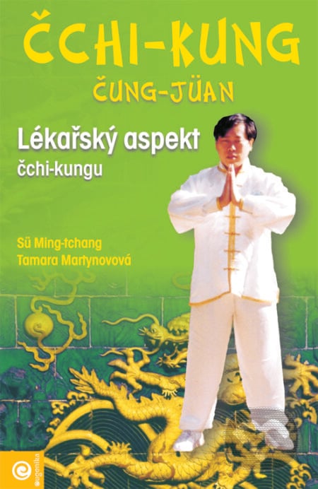 Čchi-kung čung-jüan - Lékařský aspekt čchi-kungu - Sü Ming-tchang, Tamara Martynovová, Eugenika, 2003
