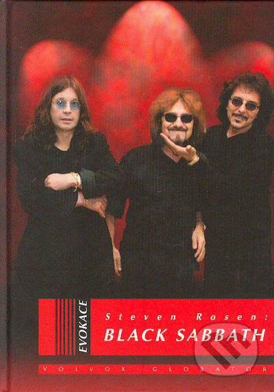 Black Sabbath - Steven Rosen, Volvox Globator, 2004