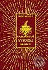 Tajomstvá vysokej mágie - Francis Melville, Ikar, 2003