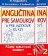 Angličtina pre samoukov a pre jazykové kurzy - kazety - Daniela Breveníková, Helena Šajgalíková, Tatiana Laskovičová, Aktuell, 2003