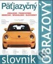Päťjazyčný obrazový slovník - Kolektív autorov, Slovart, 2003