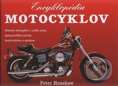 Encyklopédia motocyklov - Peter Henshaw, Cesty, 2003