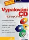 Vypalování CD - Jan Pecinovský, Grada, 2003