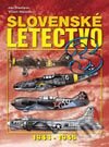 Slovenské letectvo 3 - Ján Stanislav, Viliam Klabník, Magnet Press, 2004