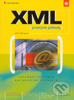 XML - Jiří Bráza, Grada, 2003