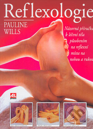 Reflexologie - Pauline Willsová, Alpress, 2003