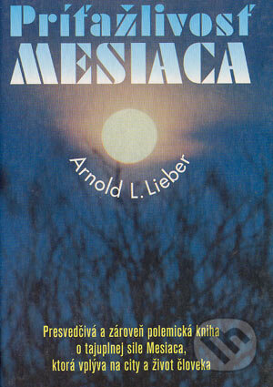 Príťažlivosť mesiaca - Arnold L. Lieber, Slovenský spisovateľ, 1998