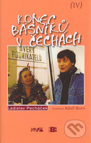 Konec básníků v Čechách - Ladislav Pecháček, BETA - Dobrovský, 2004