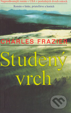Studený vrch - Charles Frazier, Slovenský spisovateľ, 1999