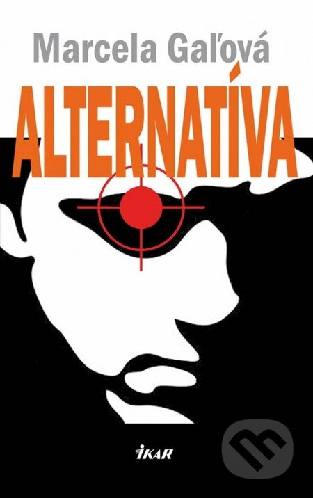 Alternatíva - Marcela Gaľová, Ikar, 2013