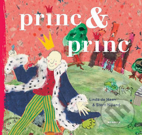 Princ & Princ - Linda De Haan, Stern Nijland, Meander, 2013