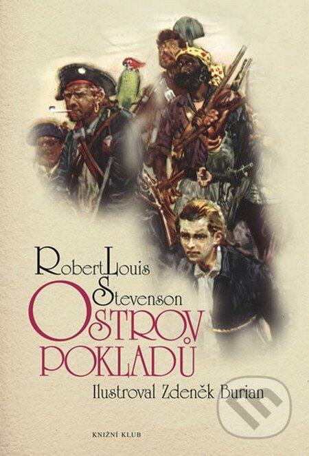 Ostrov pokladů - Robert Louis Stevenson, Knižní klub, 2013